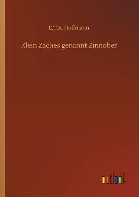 Book cover for Klein Zaches genannt Zinnober