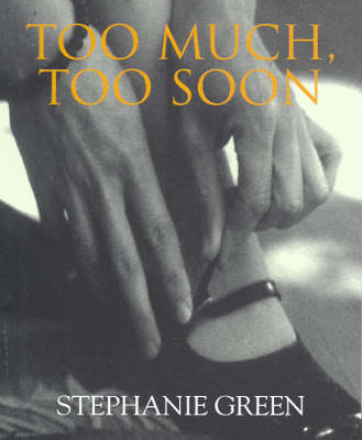 Book cover for Too Much, Too Soon