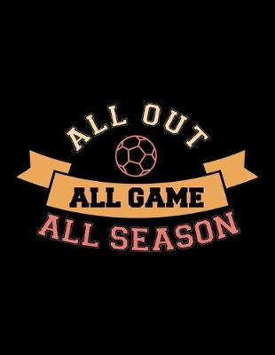 Book cover for All Out All Game All Season