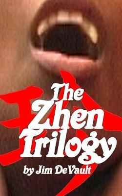 Book cover for The Zhen Trilogy