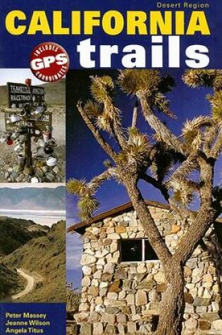 Cover of California Trails Desert Region