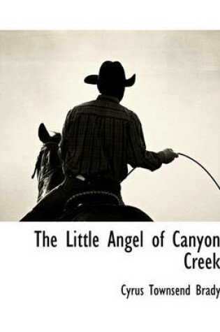 Cover of The Little Angel of Canyon Creek