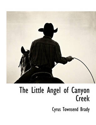 Book cover for The Little Angel of Canyon Creek