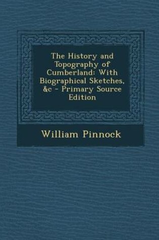 Cover of The History and Topography of Cumberland