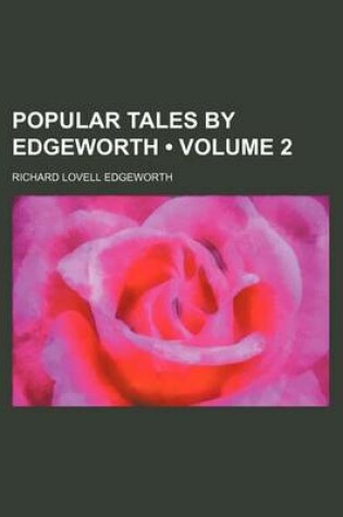 Cover of Popular Tales by Edgeworth (Volume 2)