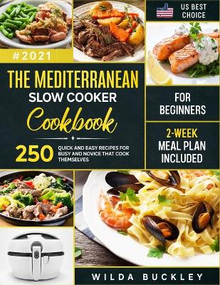 Book cover for The Mediterranean Slow Cooker Cookbook for Beginners