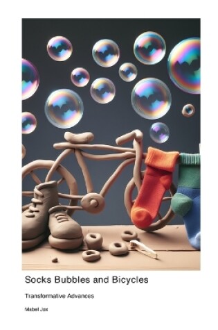 Cover of Socks Bubbles and Bicycles