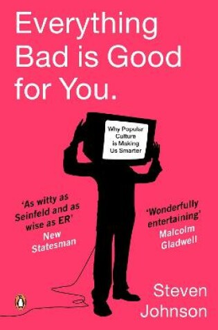 Cover of Everything Bad is Good for You