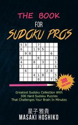 Book cover for The Book For Sudoku Pros