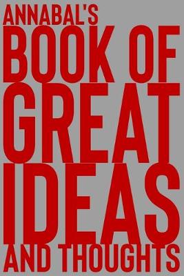 Cover of Annabal's Book of Great Ideas and Thoughts