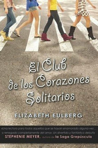Cover of El Club de Los Corazones Solitarios