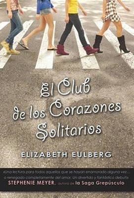 Book cover for El Club de Los Corazones Solitarios