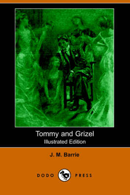 Book cover for Tommy and Grizel(Dodo Press)