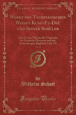 Book cover for Werke Des Tschinesischen Weisen Kung-Fu-Dsü Und Seiner Schüler, Vol. 1