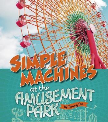 Book cover for Simple Machines at the Amusement Park (Amusement Park Science)