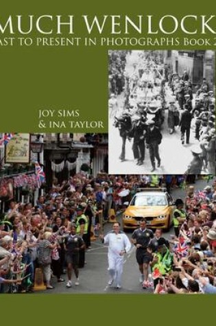 Cover of Much Wenlock Past to Present in Photographs Book 2