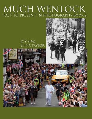 Book cover for Much Wenlock Past to Present in Photographs Book 2