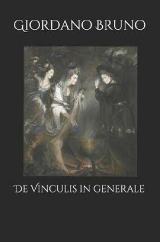 Cover of De Vinculis in generale