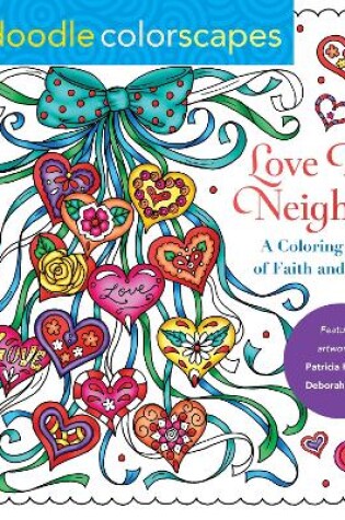 Cover of Zendoodle Colorscapes: Love Thy Neighbor
