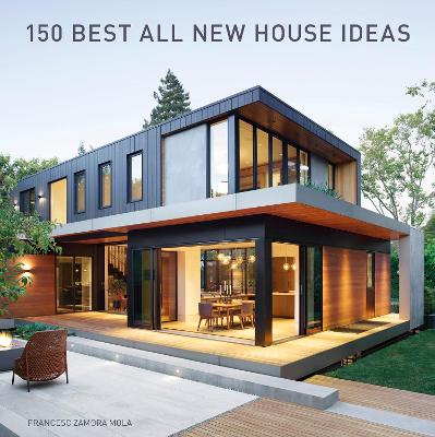 Book cover for 150 Best All New House Ideas
