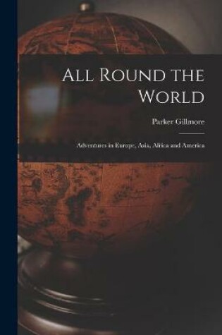 Cover of All Round the World [microform]