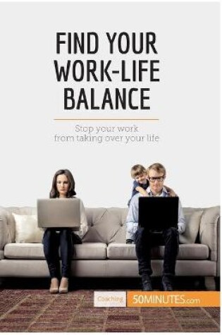 Cover of Find Your Work-Life Balance