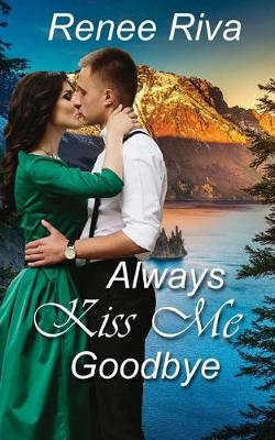 Book cover for Always Kiss Me Goodbye