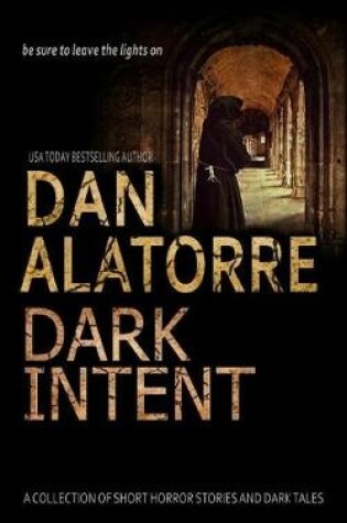 Cover of Dan Alatorre Dark Intent