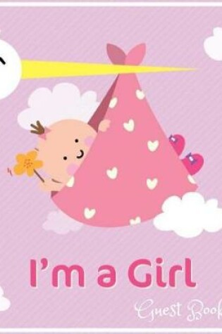 Cover of I'm a Girl Guest Book