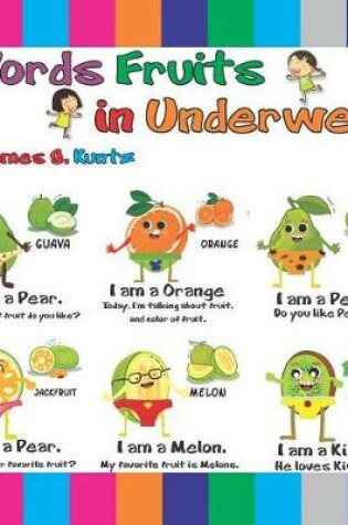 Cover of Words Fruits in Underwear