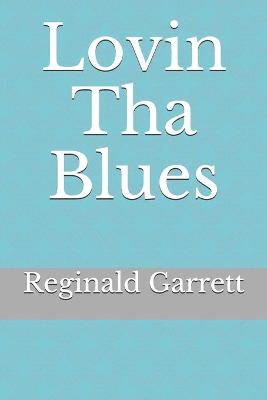 Book cover for Lovin Tha Blues