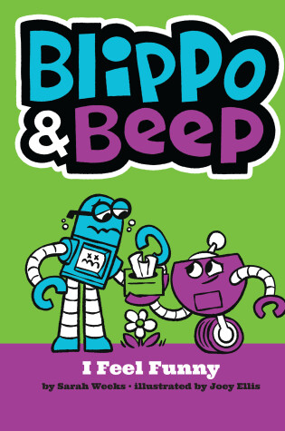 Cover of Blippo and Beep: I Feel Funny