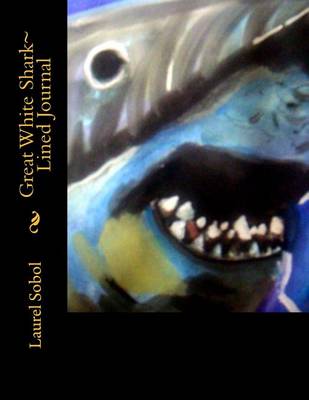 Cover of Great White Shark Lined Journal