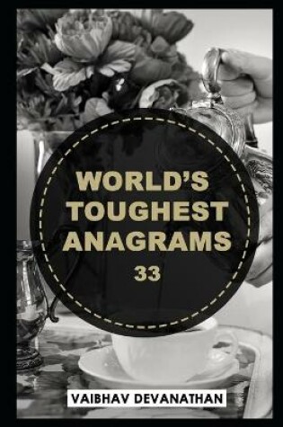 Cover of World's Toughest Anagrams - 33