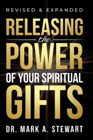 Cover of Releasing the Power of Your Spiritual Gifts