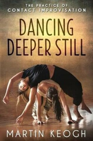 Cover of Dancing Deeper Still