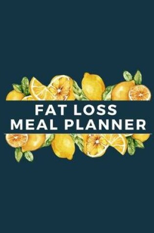 Cover of Fat Loss Meal Planner