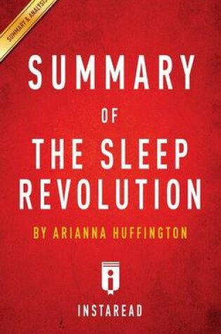 Cover of Summary of The Sleep Revolution by Arianna Huffington Includes Analysis