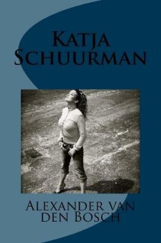 Cover of Katja Schuurman