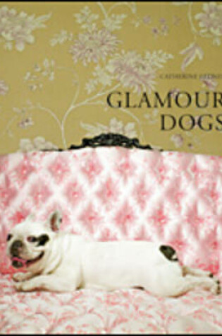 Cover of Glamor Dogs