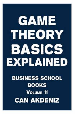 Book cover for Game Theory Basics Explained