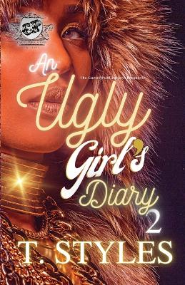 Book cover for An Ugly Girl's Diary 2 (The Cartel Publications Presents)