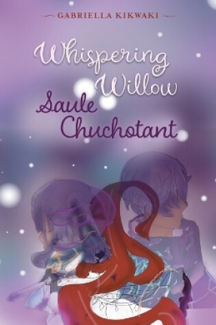 Cover of Whispering Willow / Saule Chuchotant
