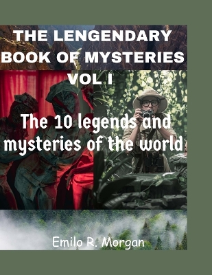 Book cover for The Legendary Book of Mysteries Vol I