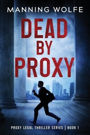 Cover of Dead By Proxy