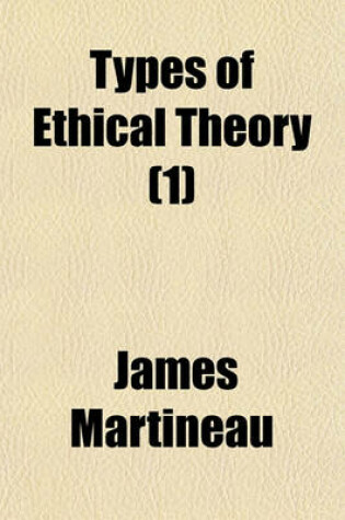 Cover of Types of Ethical Theory (1)