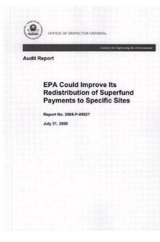 Cover of EPA Could Improve Its Redistribution of Superfund Payments to Specific Sites