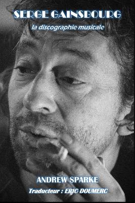 Book cover for Serge Gainsbourg: la discographie musicale