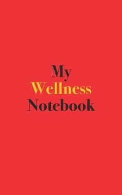 Book cover for My Wellness Notebook