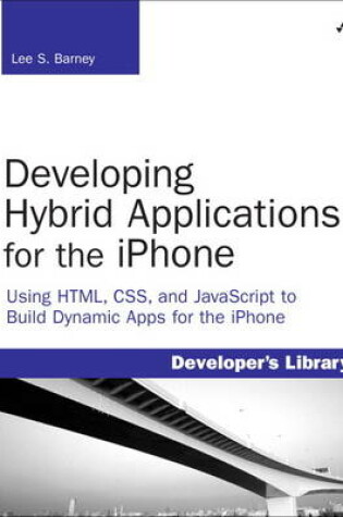 Cover of Developing Hybrid Applications for the iPhone